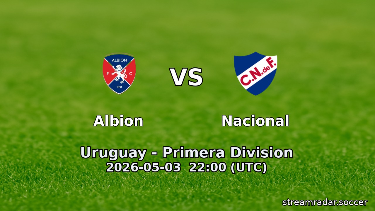 Albion vs Nacional