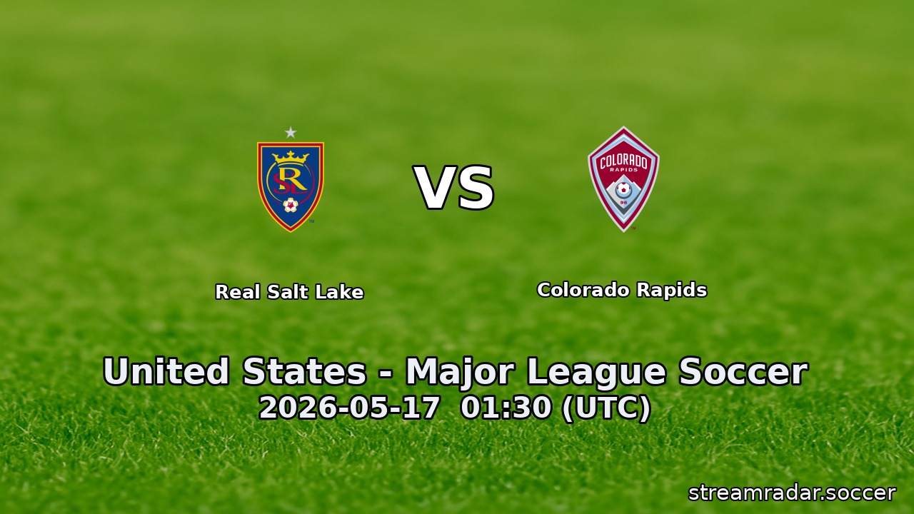 Real Salt Lake vs Colorado Rapids
