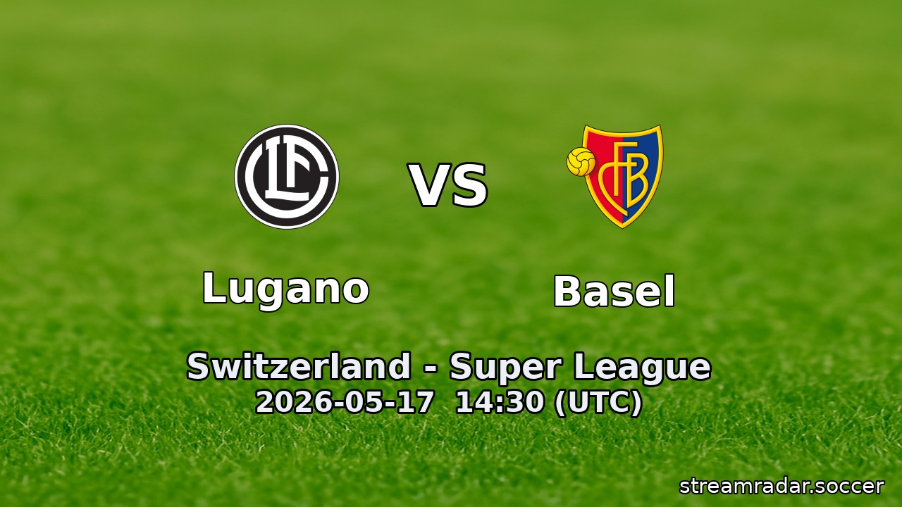 Lugano vs Basel