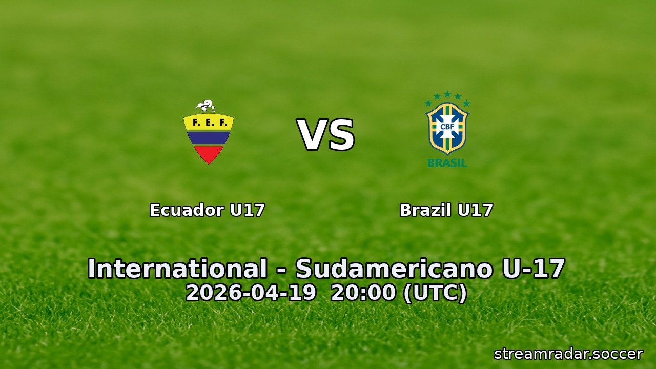 Ecuador U17 vs Brazil U17