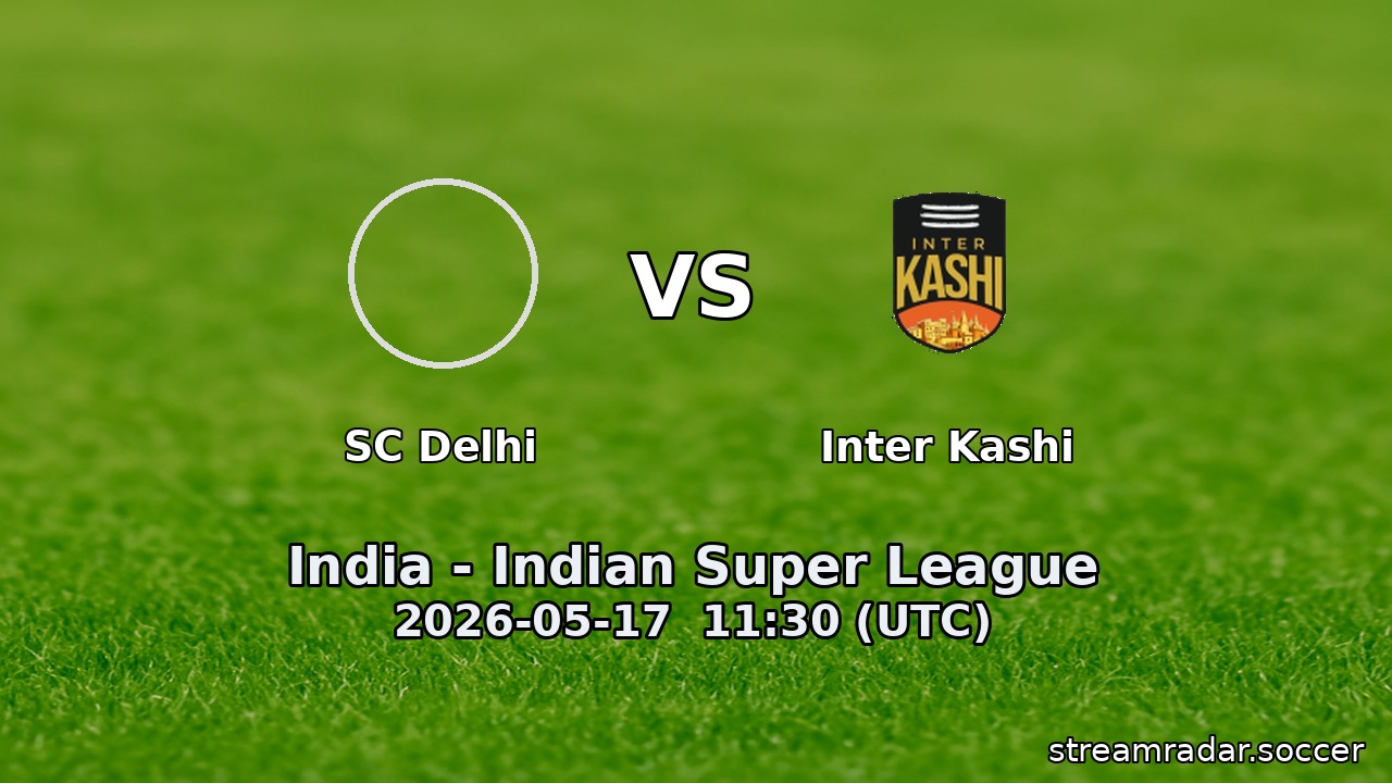 SC Delhi vs Inter Kashi