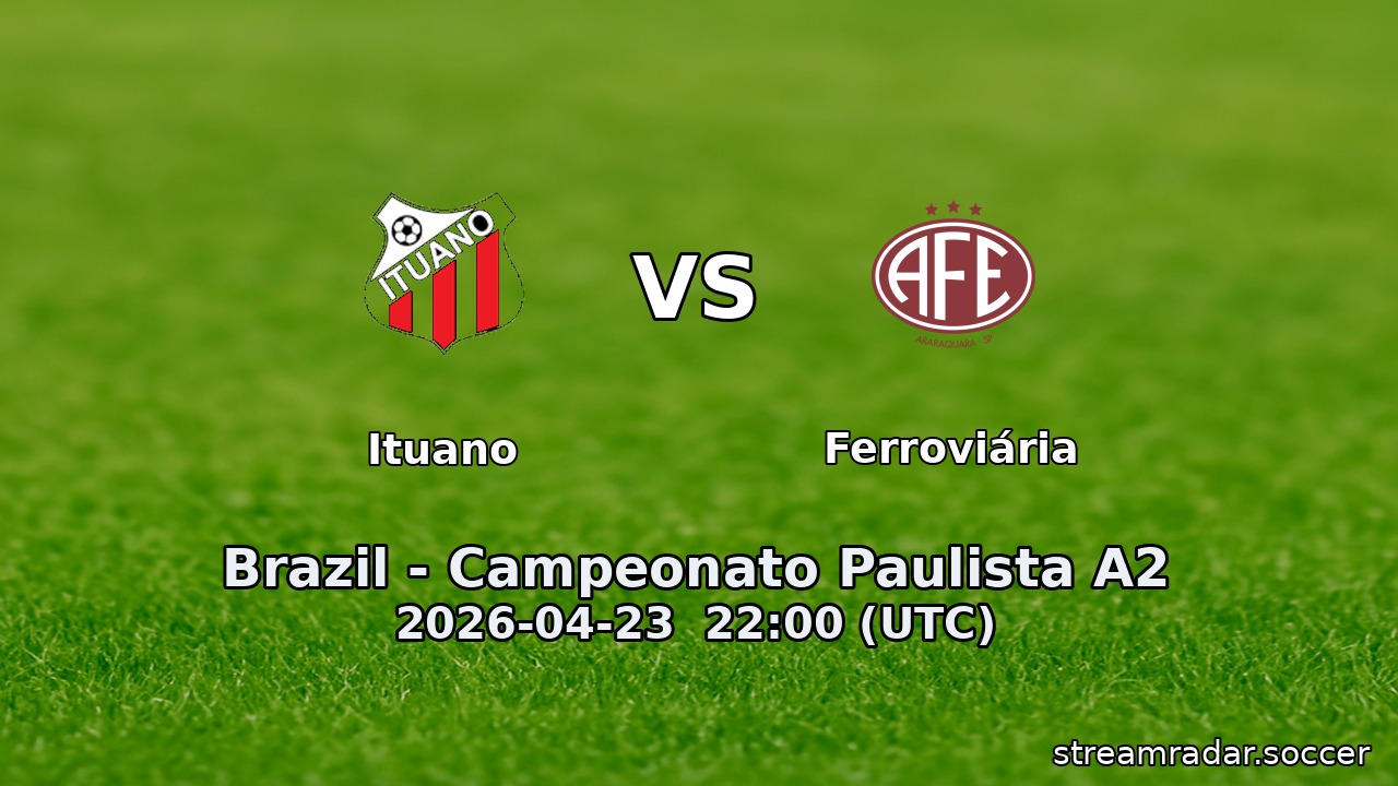 Ituano vs Ferroviária