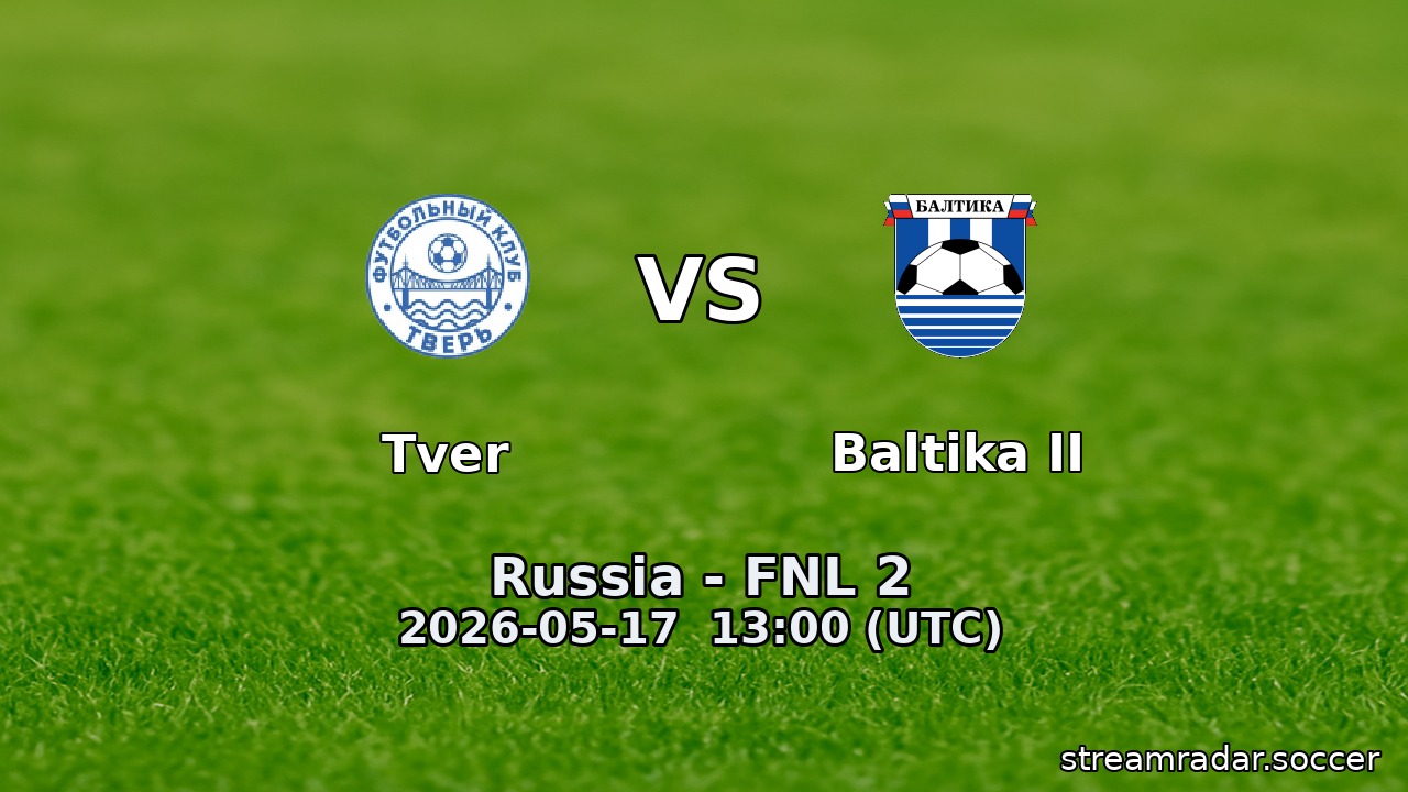 Tver vs Baltika II