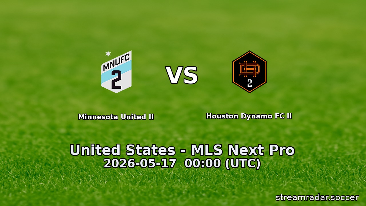 Minnesota United II vs Houston Dynamo FC II