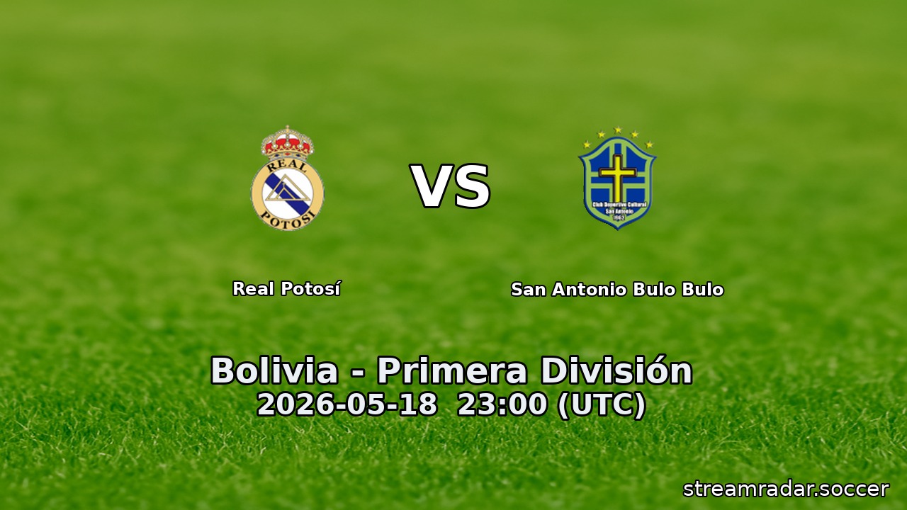Real Potosí vs San Antonio Bulo Bulo