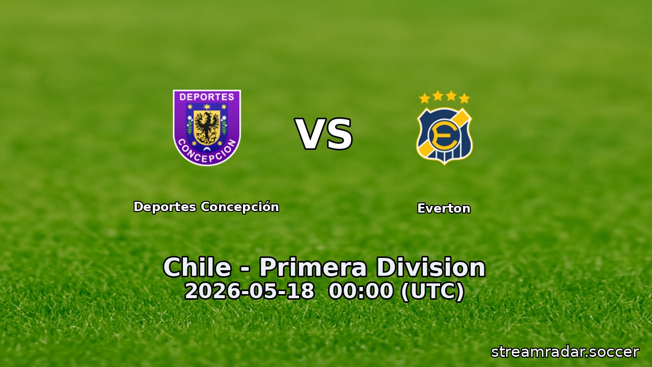 Deportes Concepción vs Everton