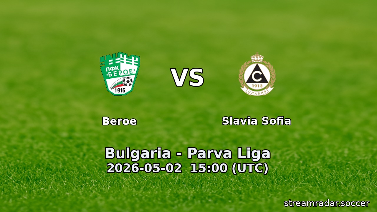 Beroe vs Slavia Sofia