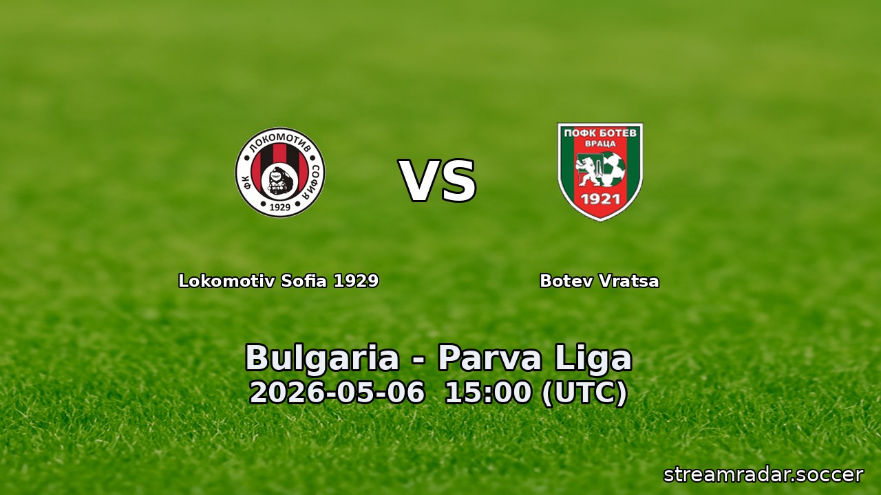 Lokomotiv Sofia 1929 vs Botev Vratsa