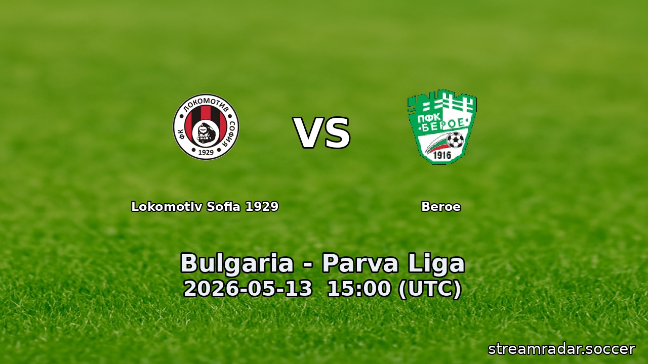 Lokomotiv Sofia 1929 vs Beroe