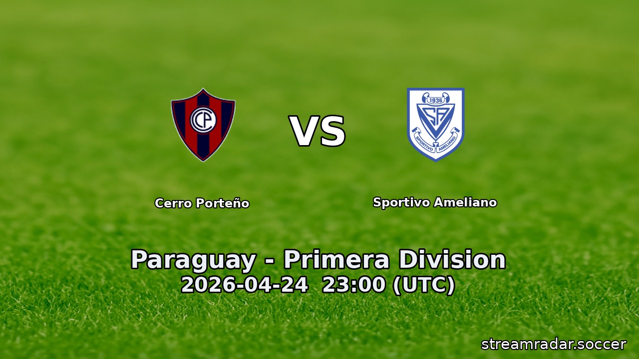 Cerro Porteño vs Sportivo Ameliano