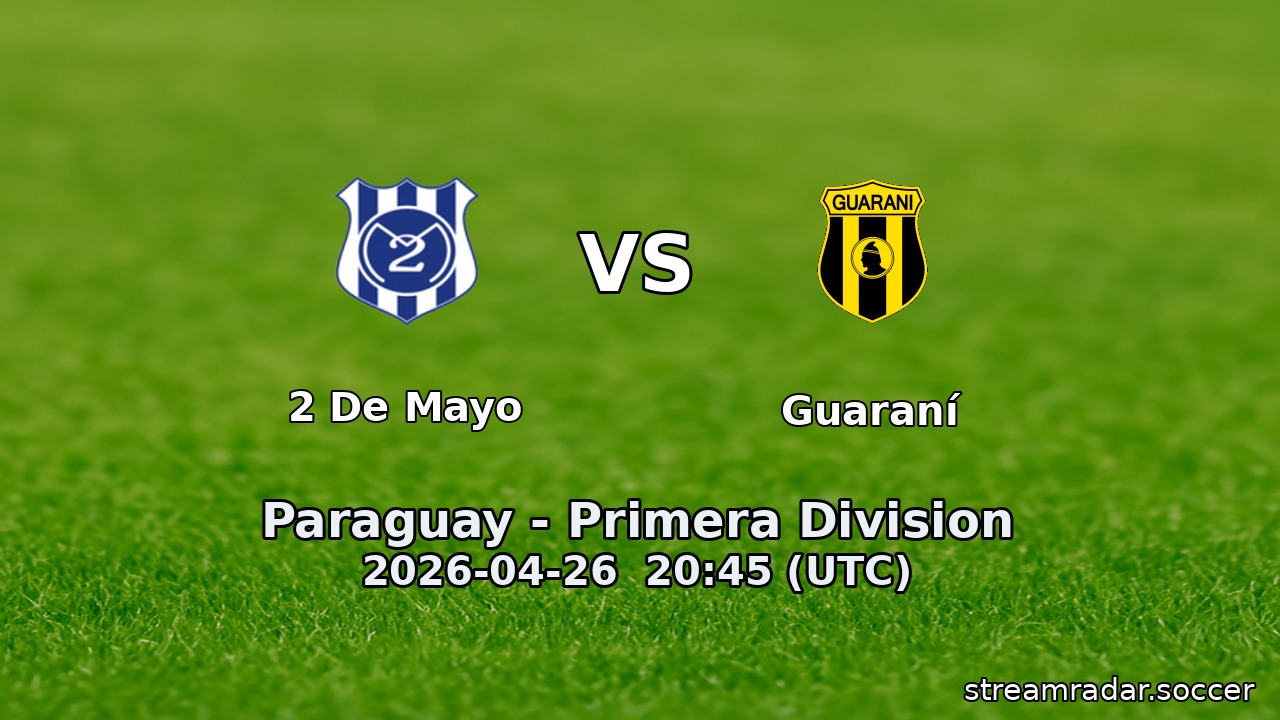 2 De Mayo vs Guaraní