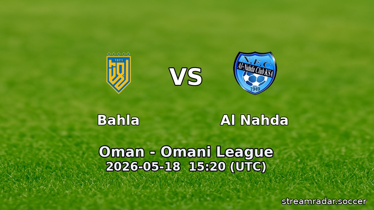 Bahla vs Al Nahda