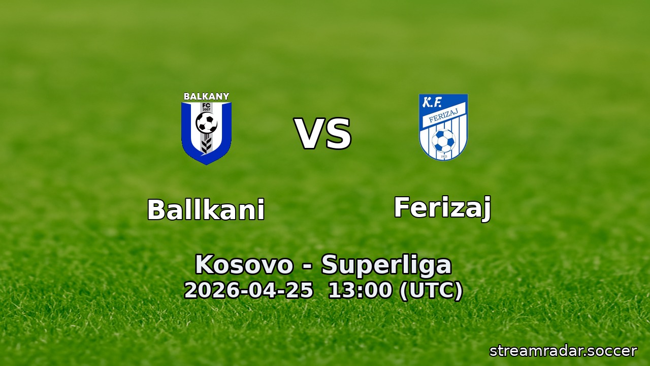 Ballkani vs Ferizaj