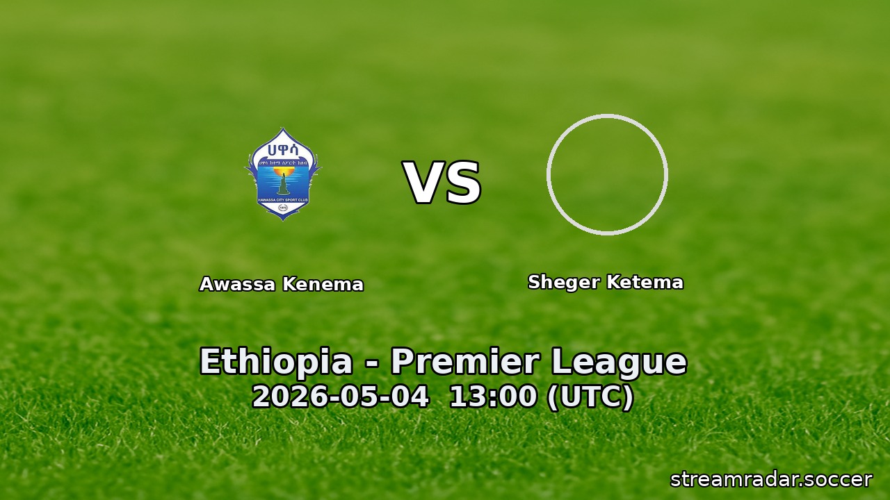 Awassa Kenema vs Sheger Ketema