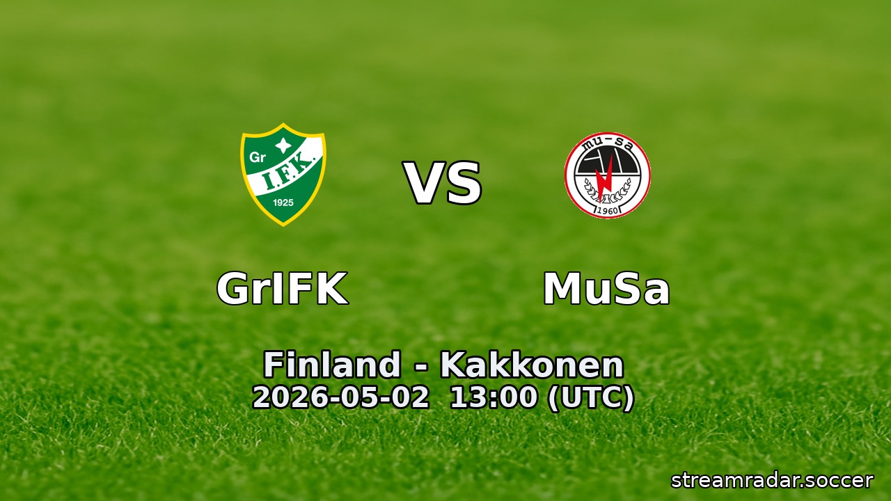 GrIFK vs MuSa