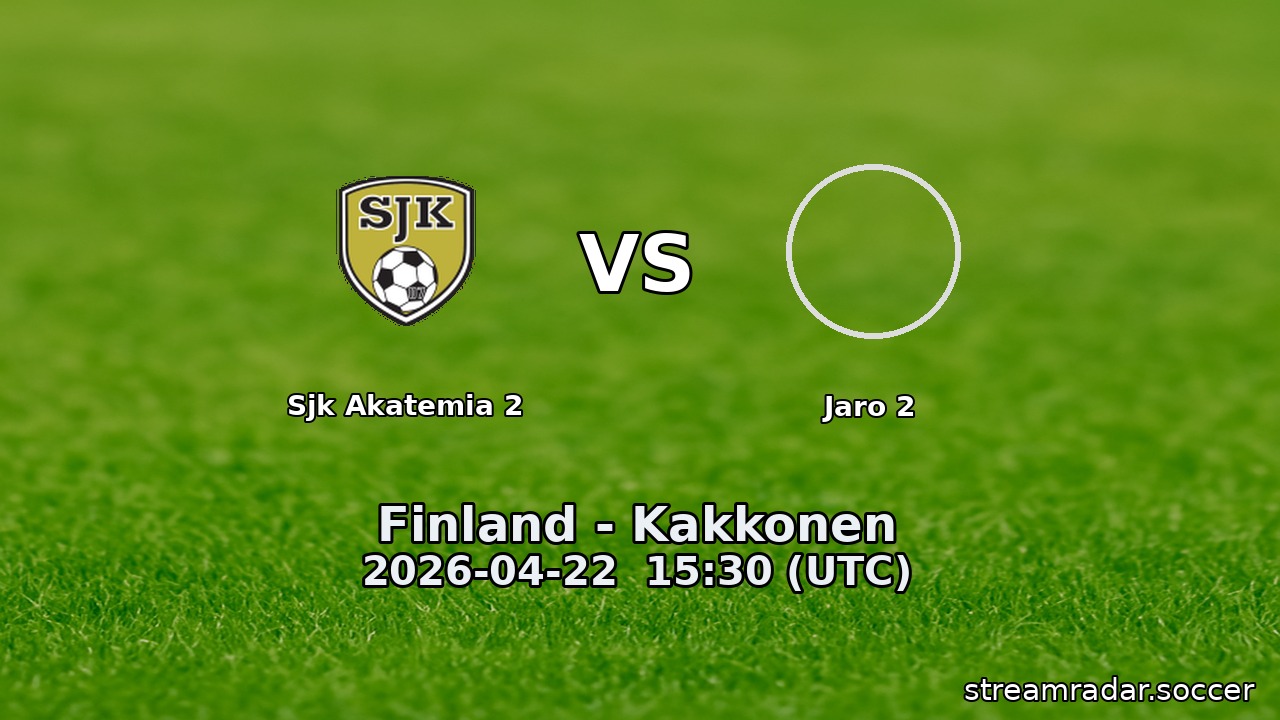 Sjk Akatemia 2 vs Jaro 2