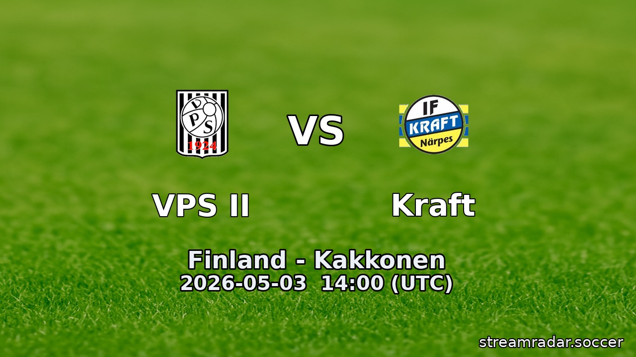 VPS II vs Kraft