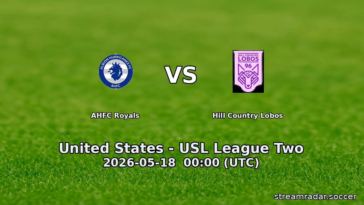AHFC Royals vs Hill Country Lobos