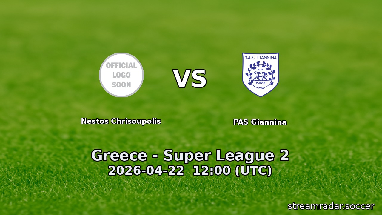 Nestos Chrisoupolis vs PAS Giannina