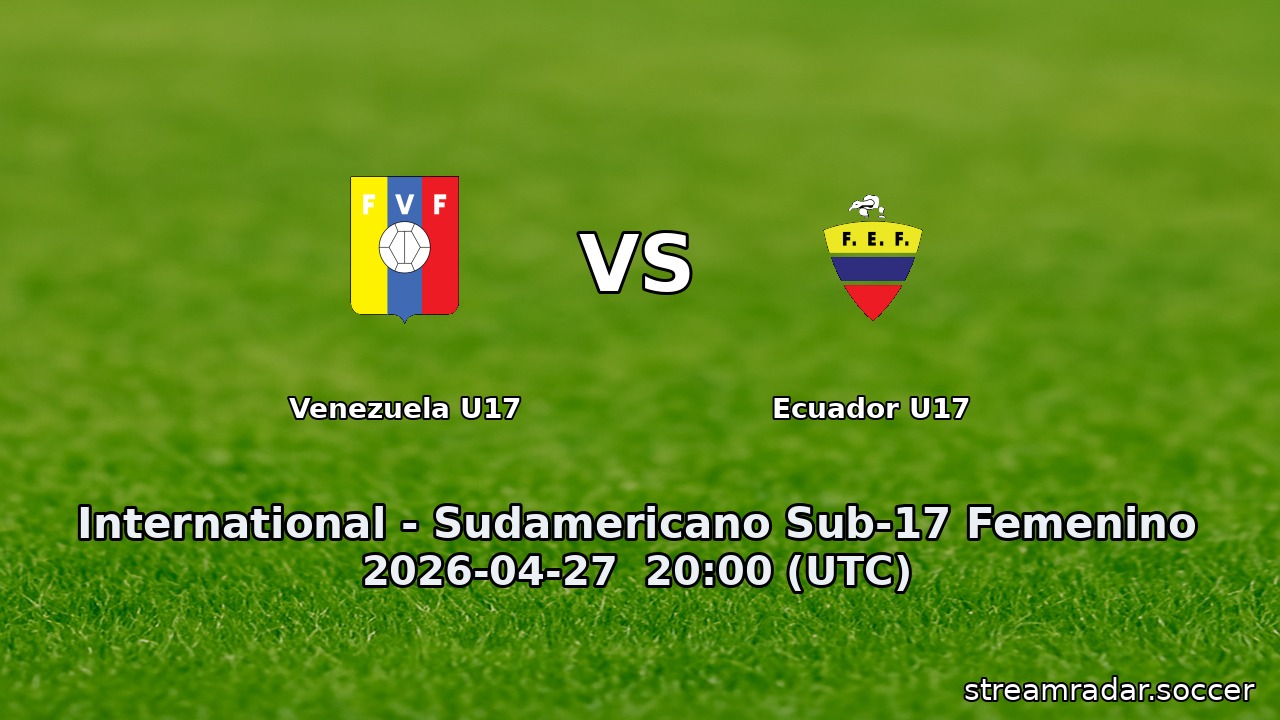 Venezuela U17 vs Ecuador U17