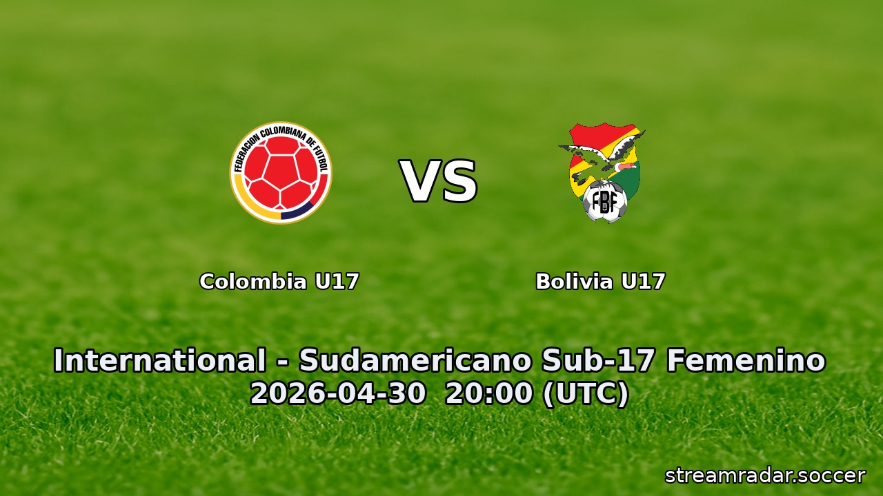 Colombia U17 vs Bolivia U17