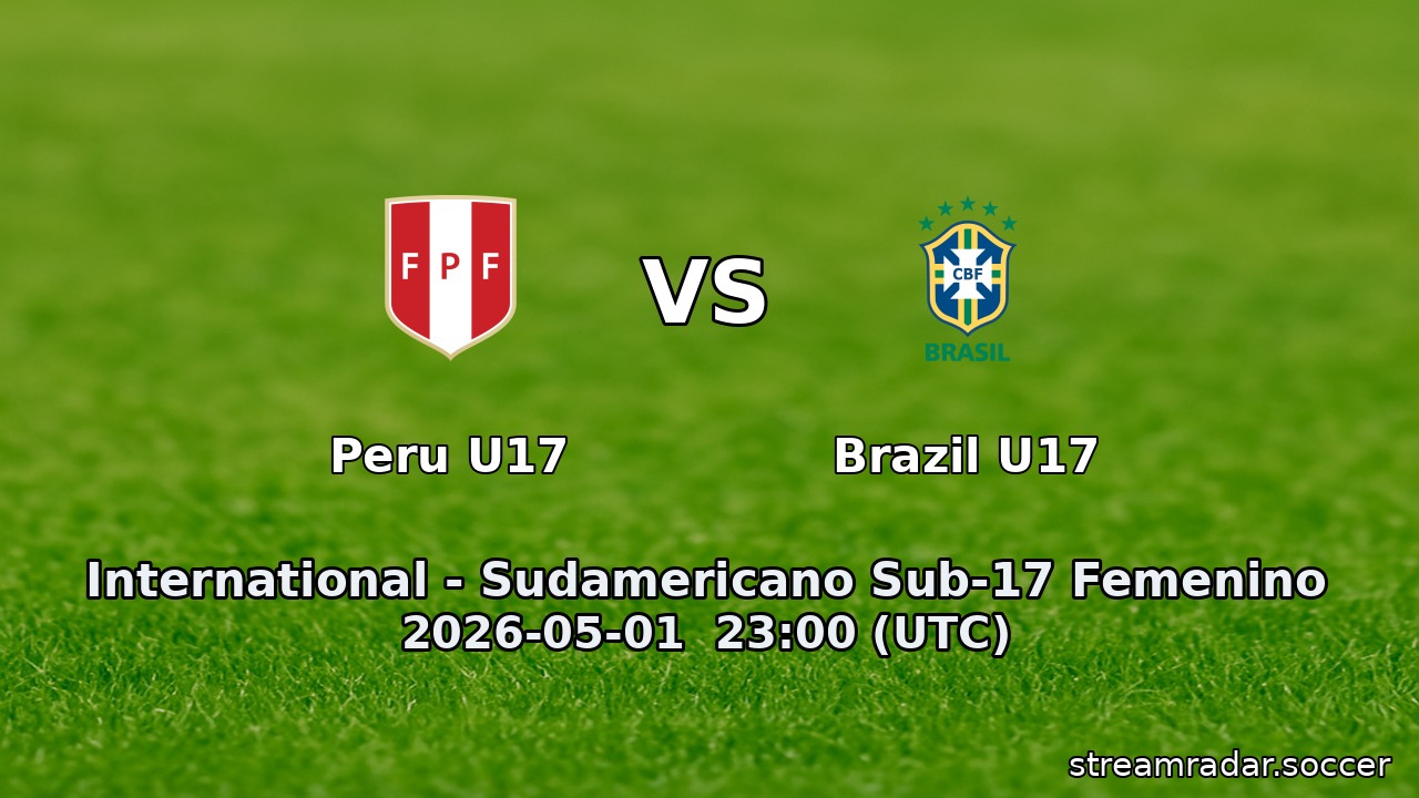 Peru U17 vs Brazil U17
