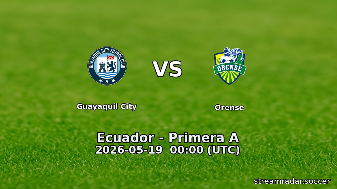 Guayaquil City vs Orense