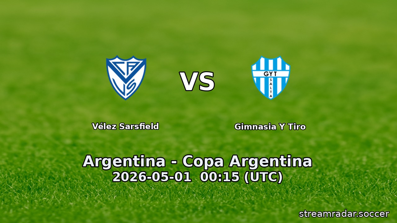 Vélez Sarsfield vs Gimnasia Y Tiro