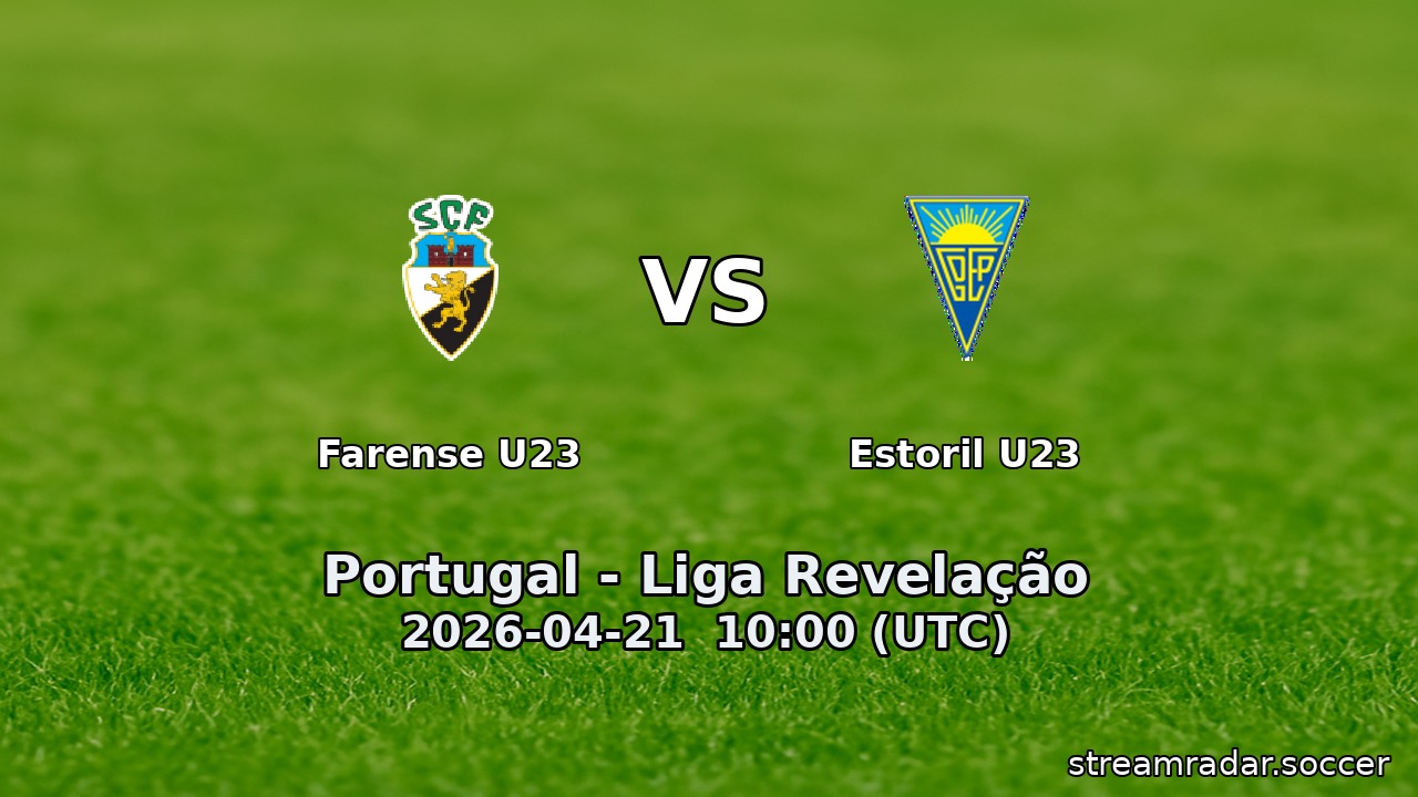 Farense U23 vs Estoril U23