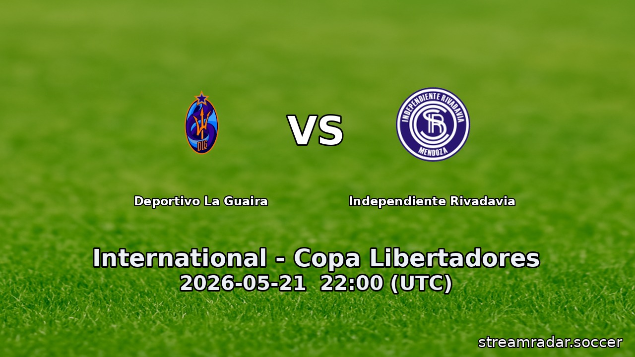 Deportivo La Guaira vs Independiente Rivadavia