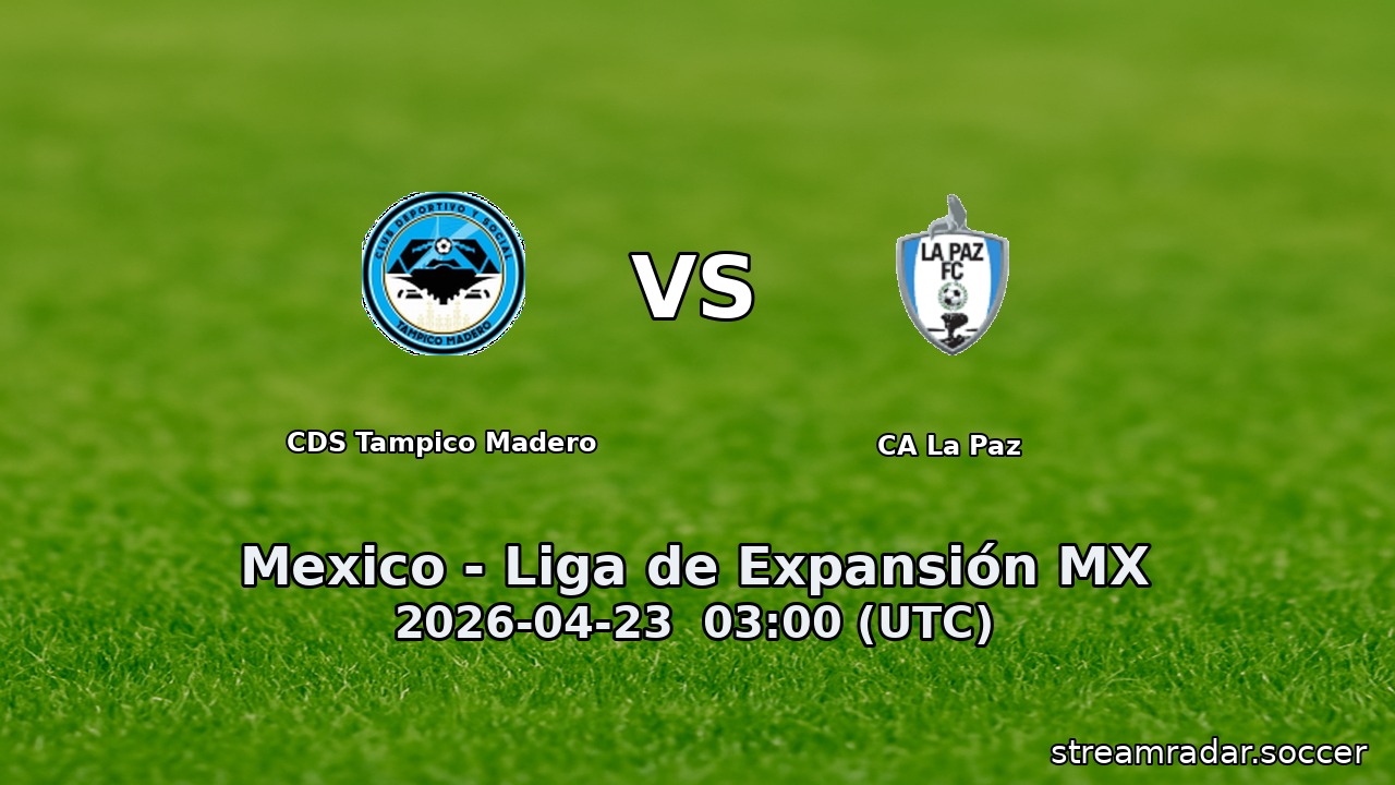 CDS Tampico Madero vs CA La Paz
