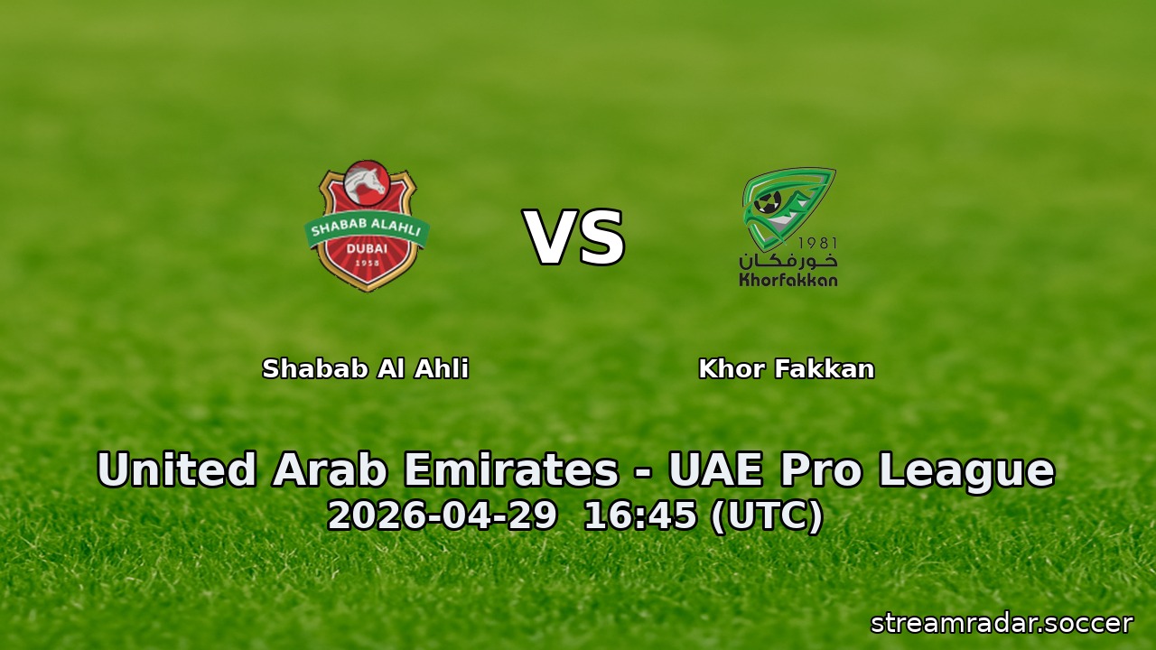 Shabab Al Ahli vs Khor Fakkan