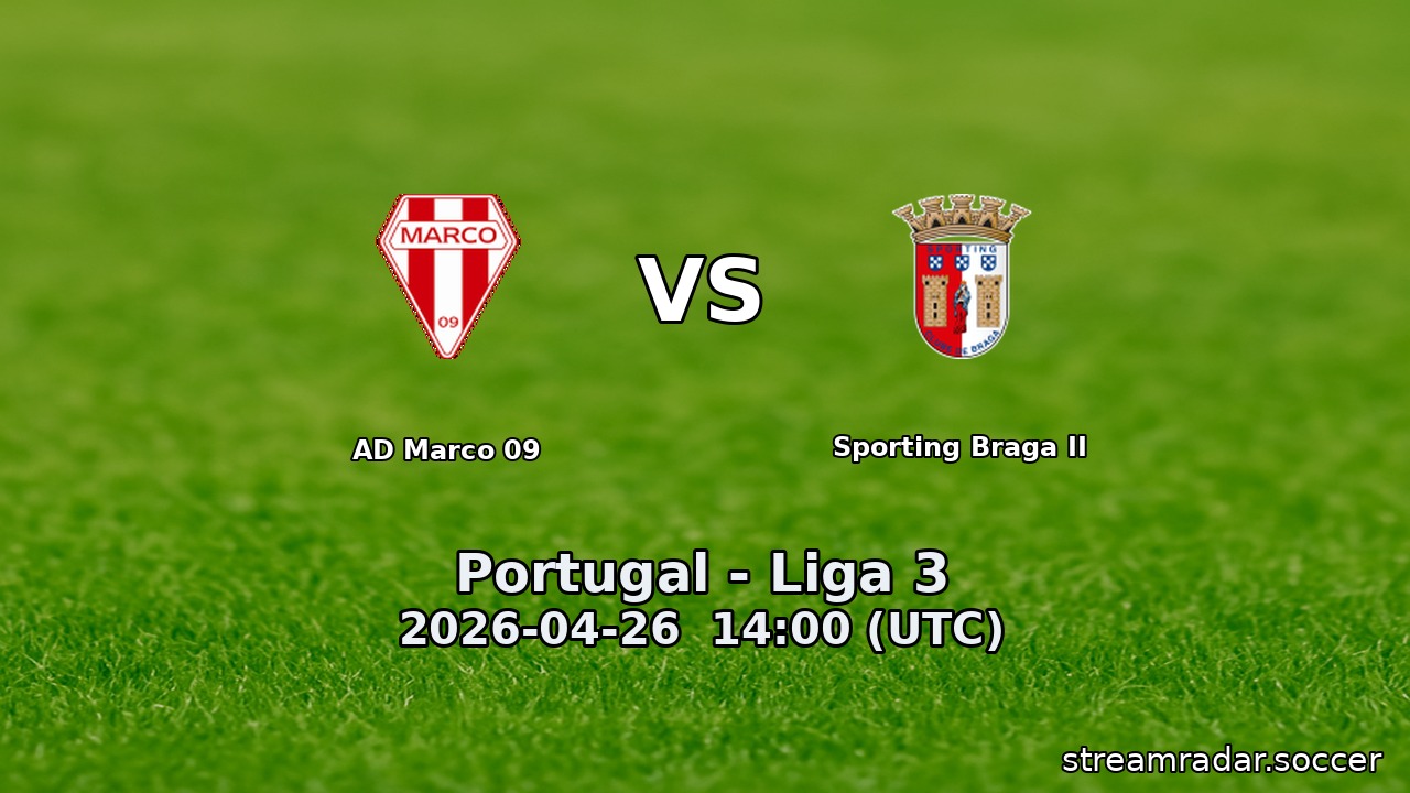 AD Marco 09 vs Sporting Braga II