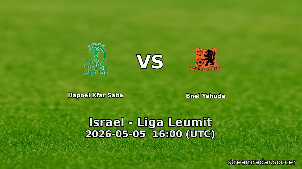 Hapoel Kfar Saba vs Bnei Yehuda