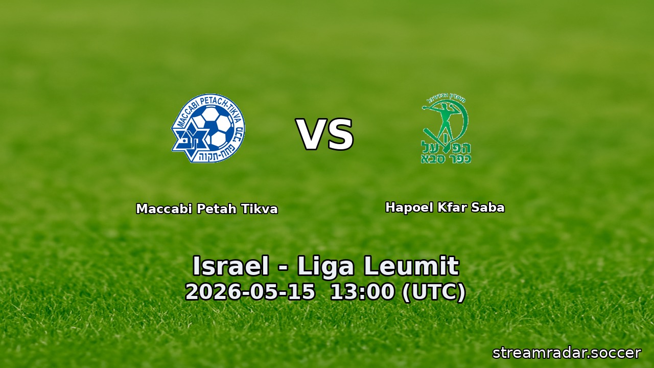Maccabi Petah Tikva vs Hapoel Kfar Saba