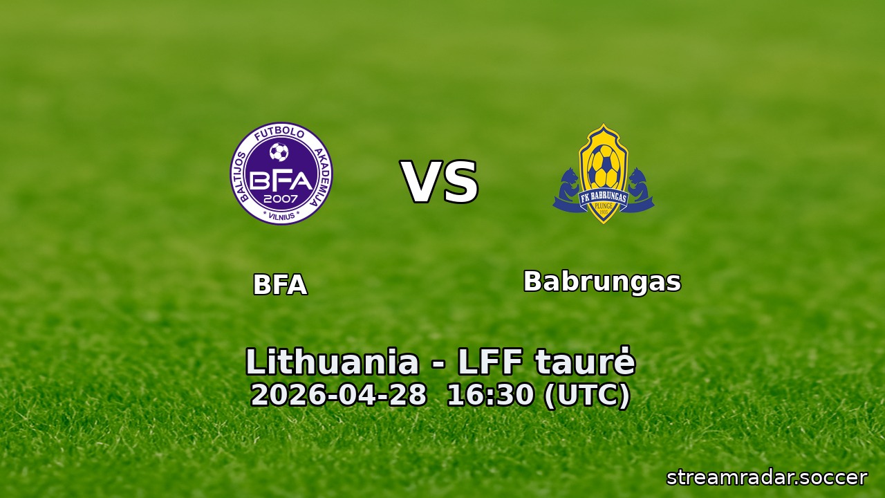 BFA vs Babrungas
