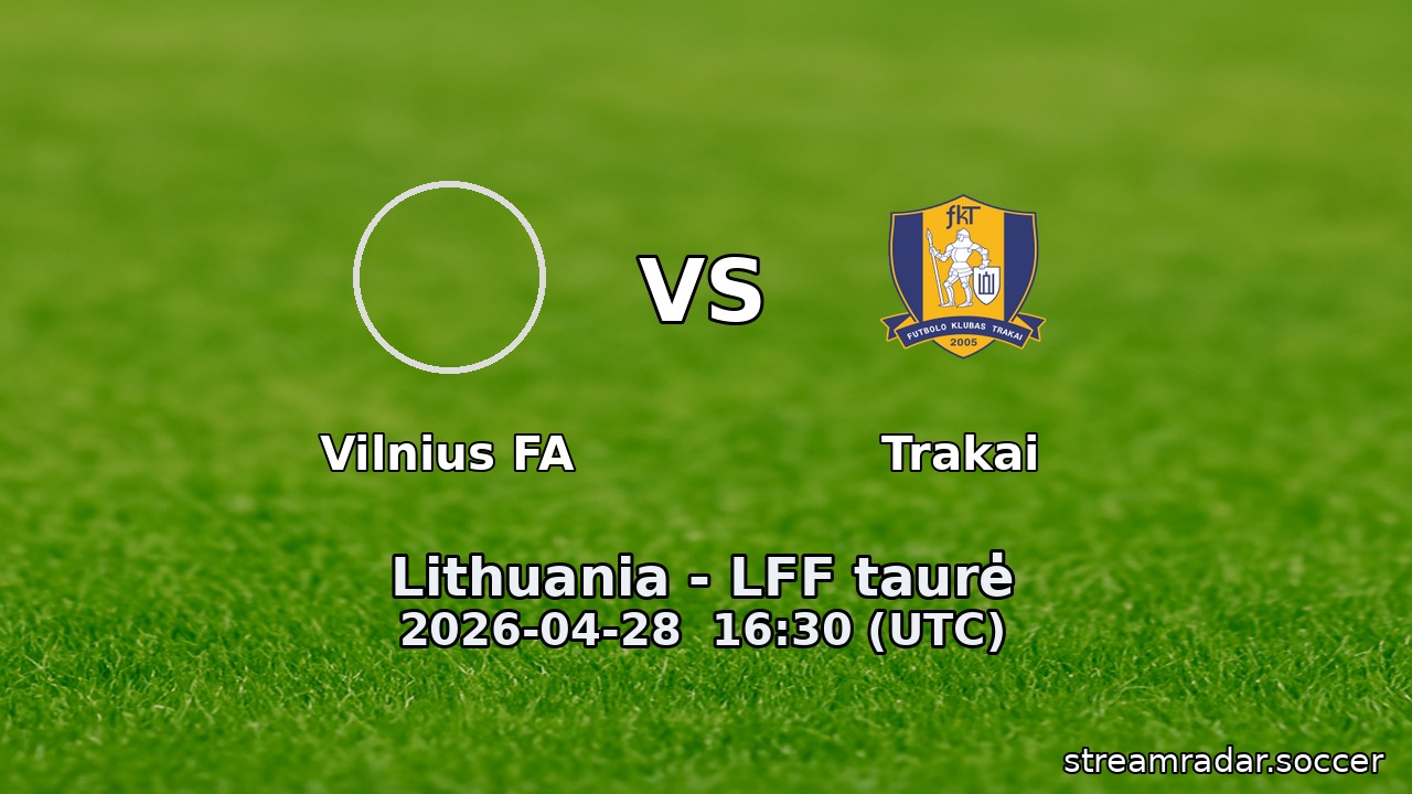 Vilnius FA vs Trakai