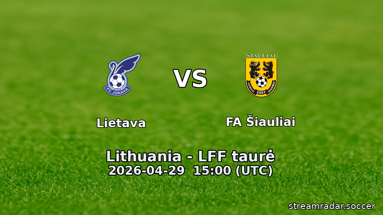 Lietava vs FA Šiauliai