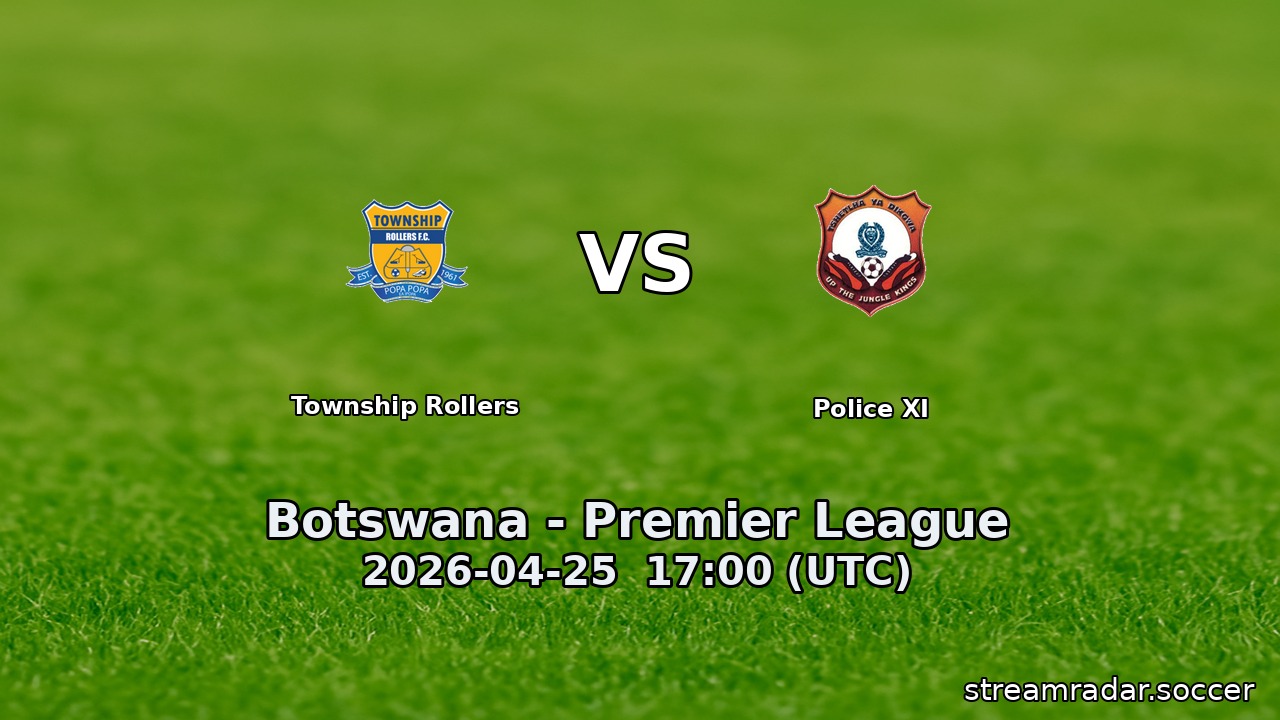 Township Rollers vs Police XI