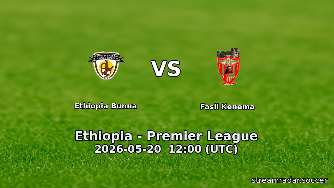 Ethiopia Bunna vs Fasil Kenema