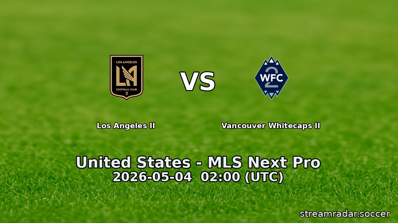 Los Angeles II vs Vancouver Whitecaps II