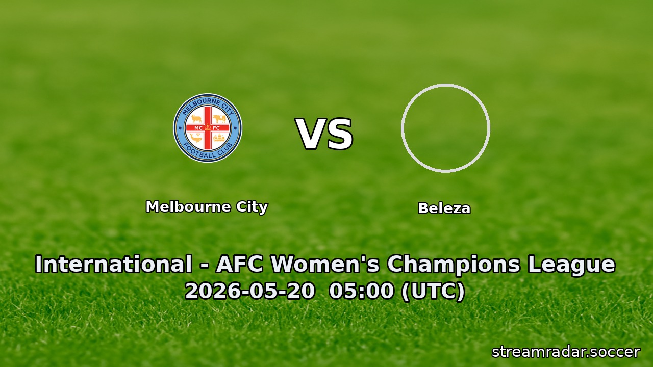 Melbourne City vs Beleza