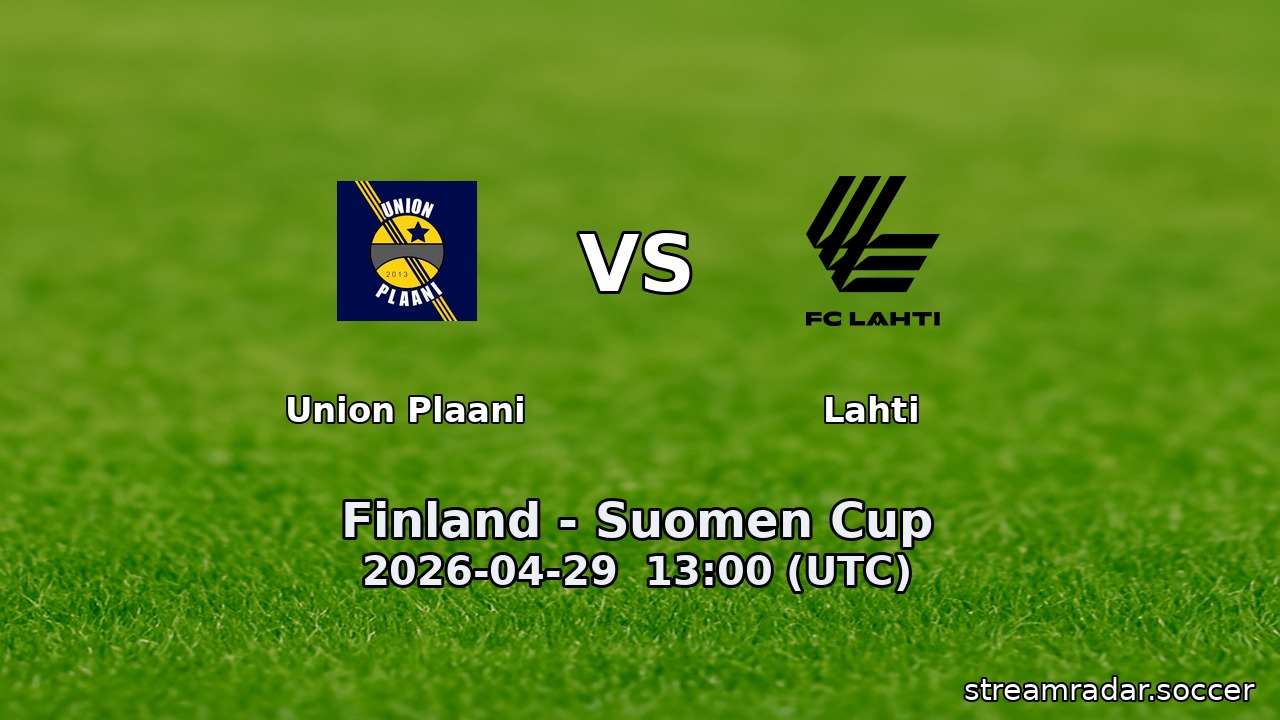 Union Plaani vs Lahti