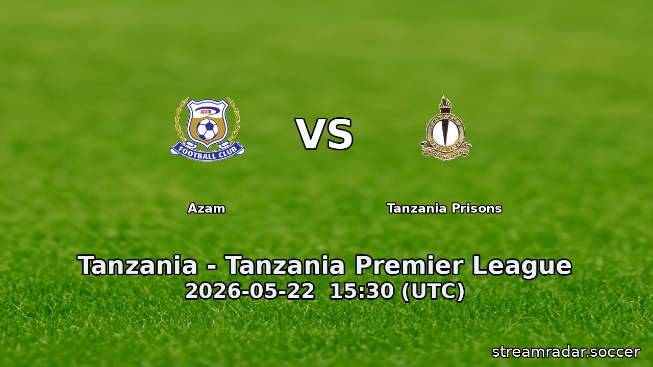 Azam vs Tanzania Prisons