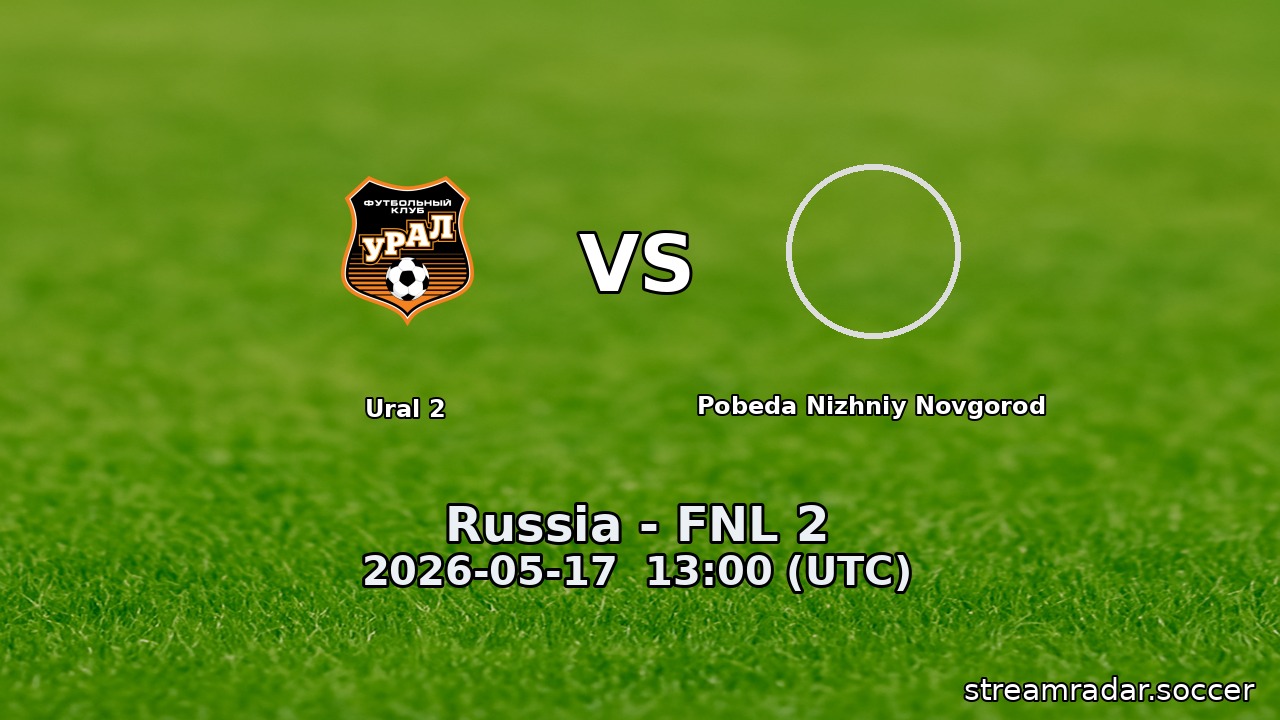 Ural 2 vs Pobeda Nizhniy Novgorod