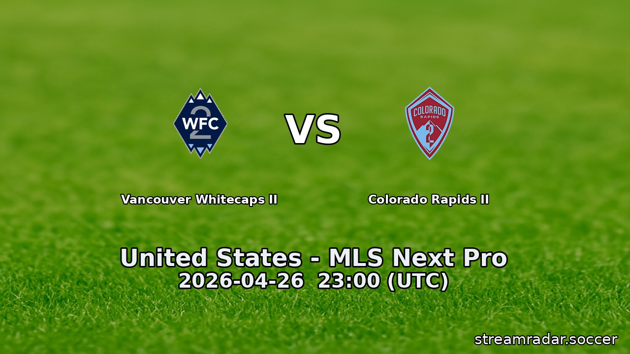 Vancouver Whitecaps II vs Colorado Rapids II