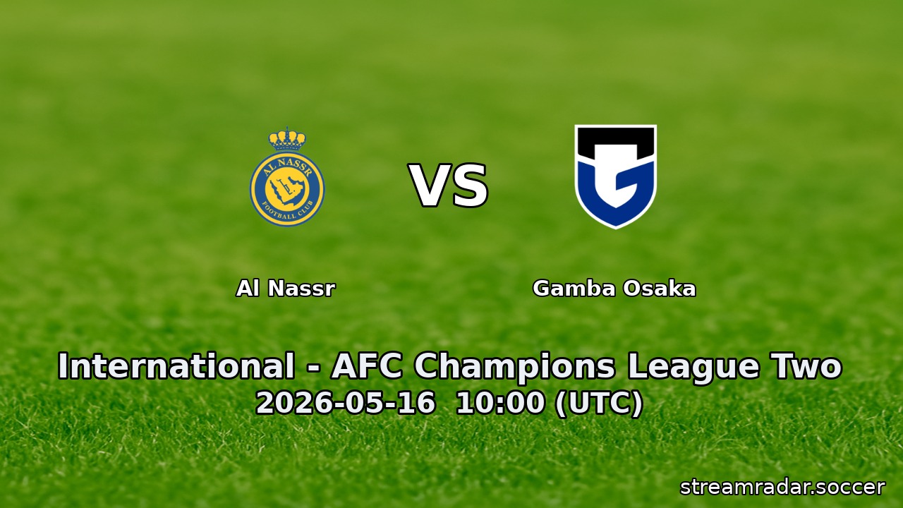 Al Nassr vs Gamba Osaka
