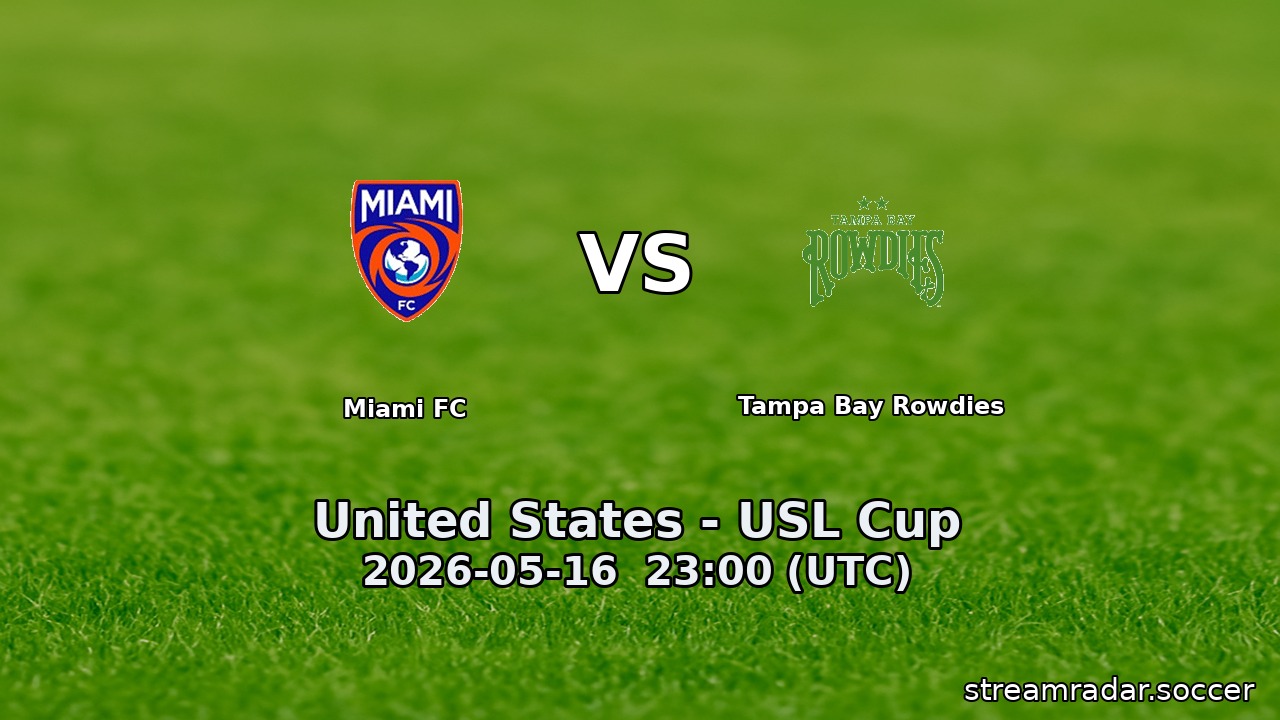 Miami FC vs Tampa Bay Rowdies