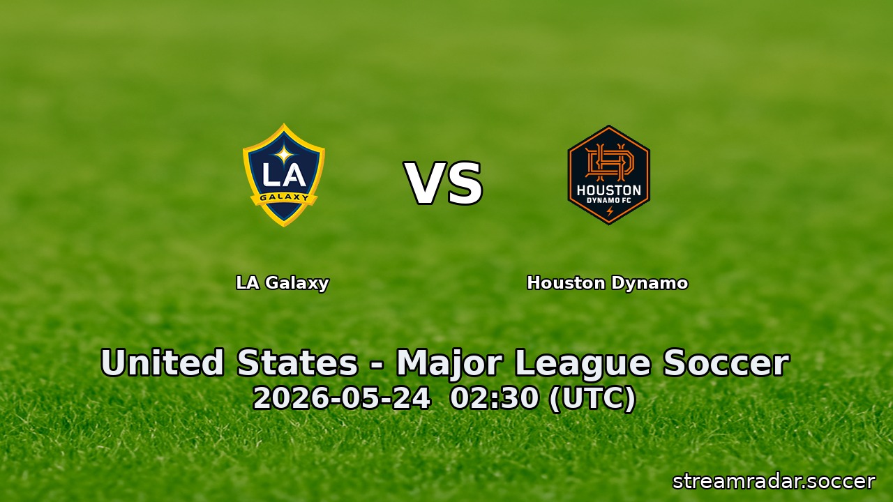LA Galaxy vs Houston Dynamo
