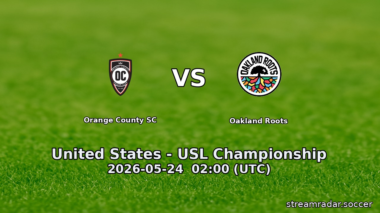 Orange County SC vs Oakland Roots